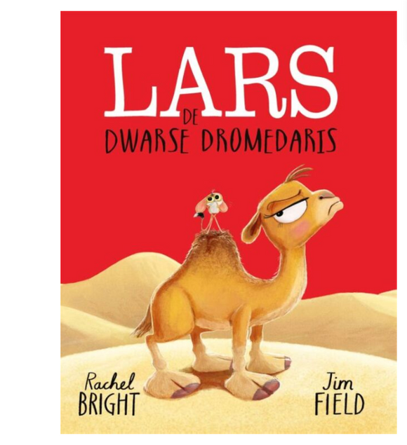 Lars de dwarse dromedaris - Rachel Bright