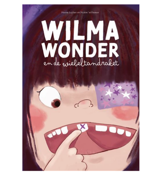 PRE ORDER Wilma Wonder en de wiebeltandraket - Hanne Luyten