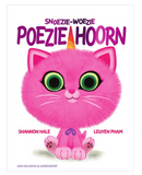 Snoezie Woezie Poeziehoorn - Shannon Hale